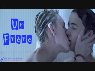 [ ] brother / un fr re (gay movie, france / gay movie, france 2018) hd